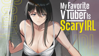 Manga UP! Global Adds My Favorite VTuber Is Scary IRL, A Howl of the Heart Manga