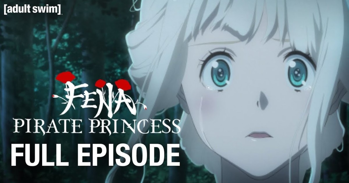 Watch Fena: Pirate Princess Episode 1 Online - Memories