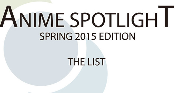 Anime 2015 Spring List