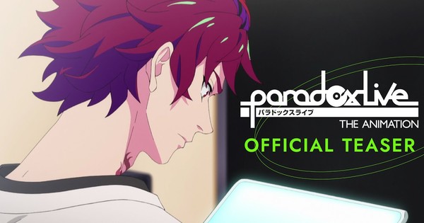 Paradox Live The Animation's Teaser Previews 1st Anime Footage