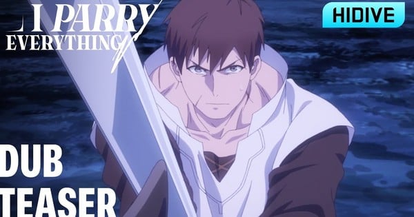 I Parry Everything Anime Reveals English Dub Cast, Trailer