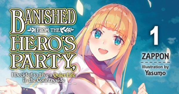 Banished From The Heroes' Party Novel 1 - Review - Anime News Network