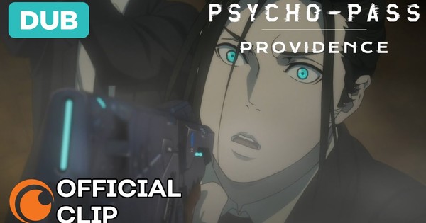 Crunchyroll Streams New English-Dub Clip from Psycho-Pass Providence ...