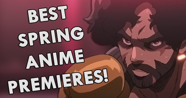 Our Top 5 Anime Premieres For Spring 2021 - The List - Anime News Network