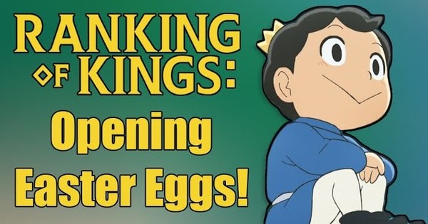 All the Easter Eggs in Ranking of Kings' 2nd Opening thumbnail
