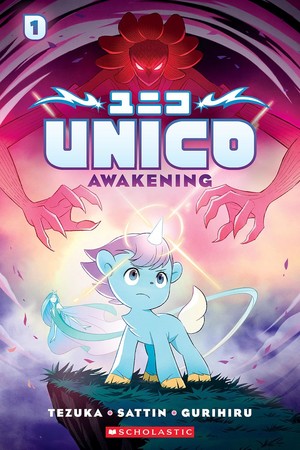 The cover of Unico: Awakening Volume 1 features a small blue unicorn with a red monster reaching towards it.