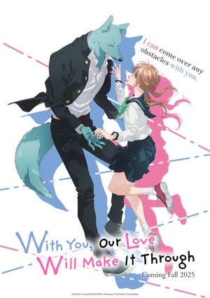 1st visual for With You, Our Love Will Make it Through anime