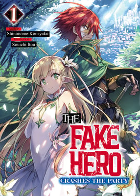 the-fake-hero-crashes-the-party-volume-1-ln-en-cover